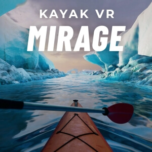 Kayak VR: Mirage(皮划艇VR）